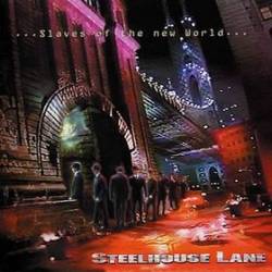 Steelhouse Lane : Slaves of the New World